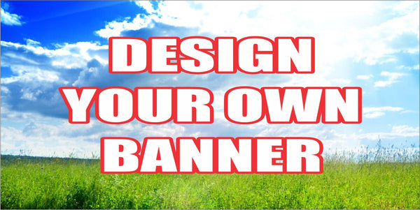 design your own custom banner
