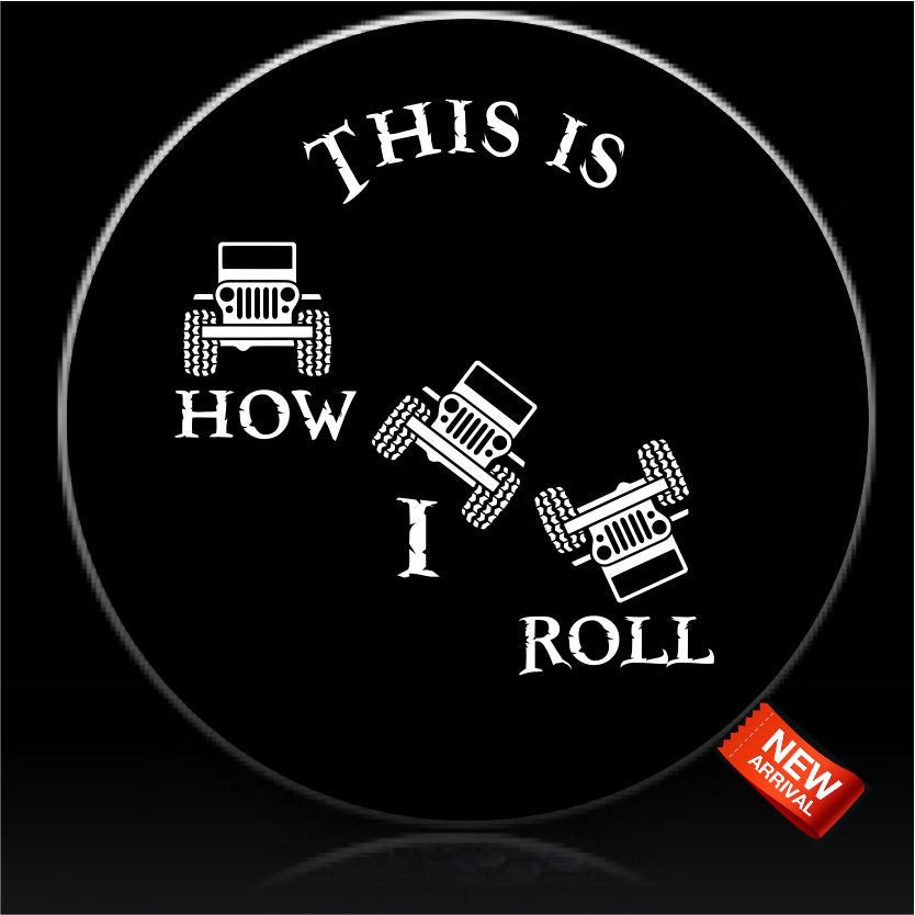 This is how i roll tumbling spare tire cover