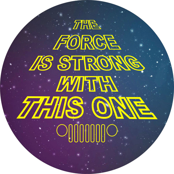 Force is Strong Spare Tire Cover-Custom spare tire cover