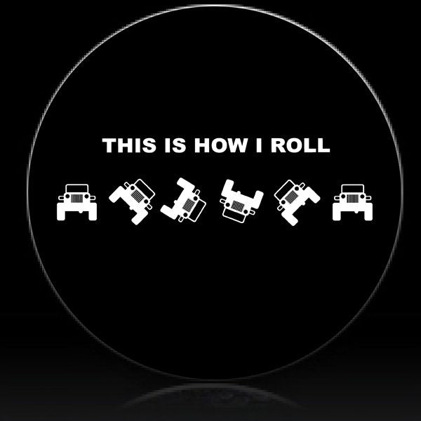 This is how I roll spare tire cover